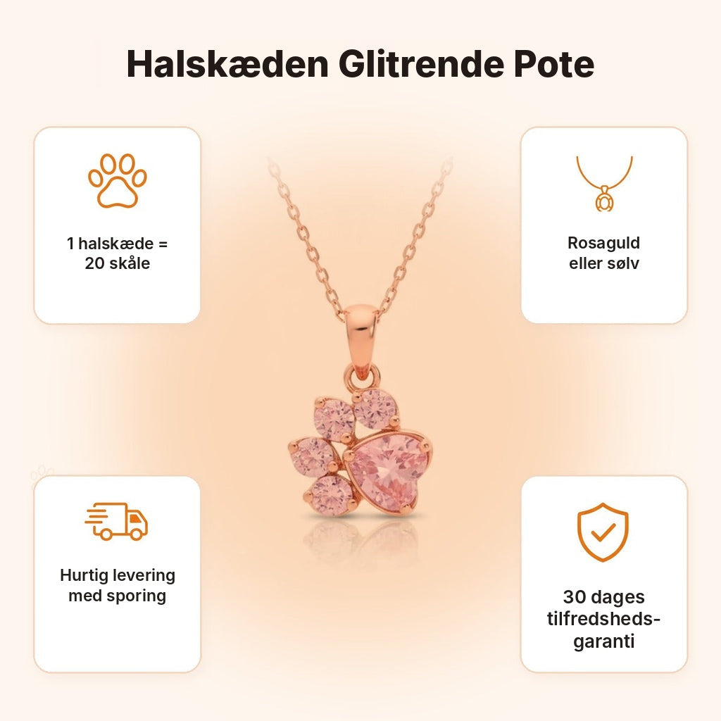 Halskæden Glitrende Pote – fordele: 1 halskæde = 20 skåle, hurtig levering med sporing, 30 dages tilfredshedsgaranti